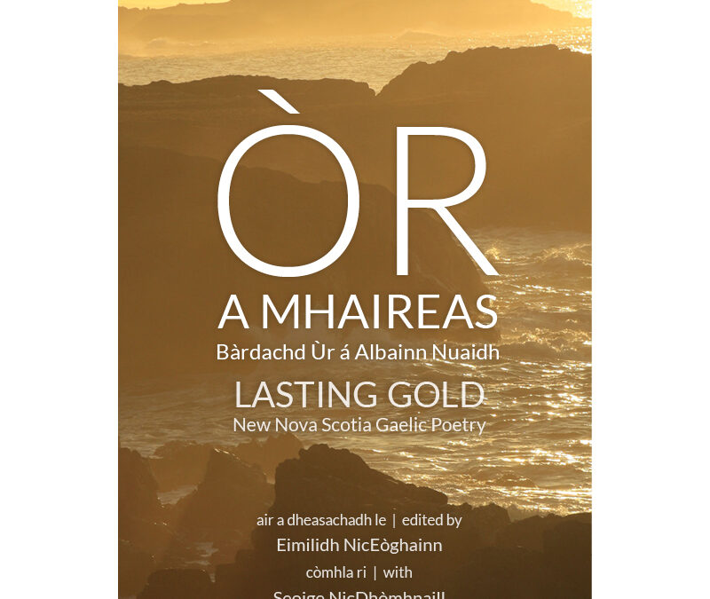 Òr a Mhaireas / Lasting Gold