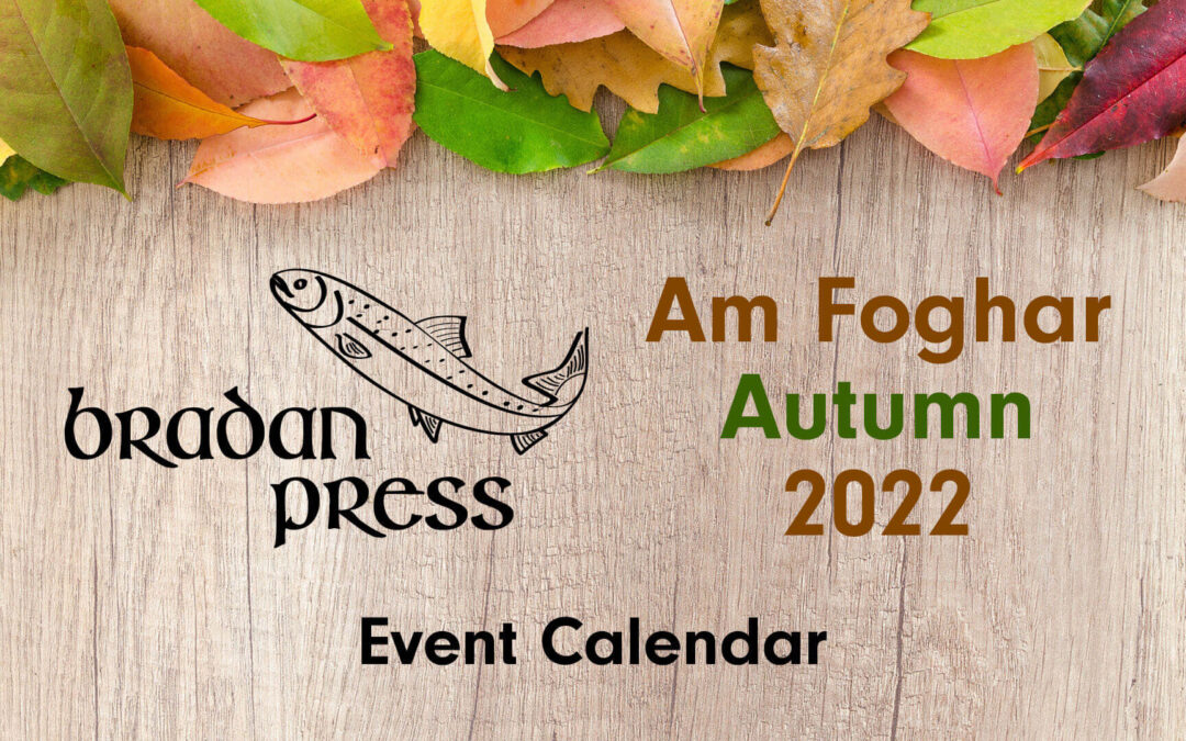 Bradan Press Events – Fall 2022