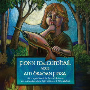 Fionn MacCumhaill agus am Bradan Fiosa