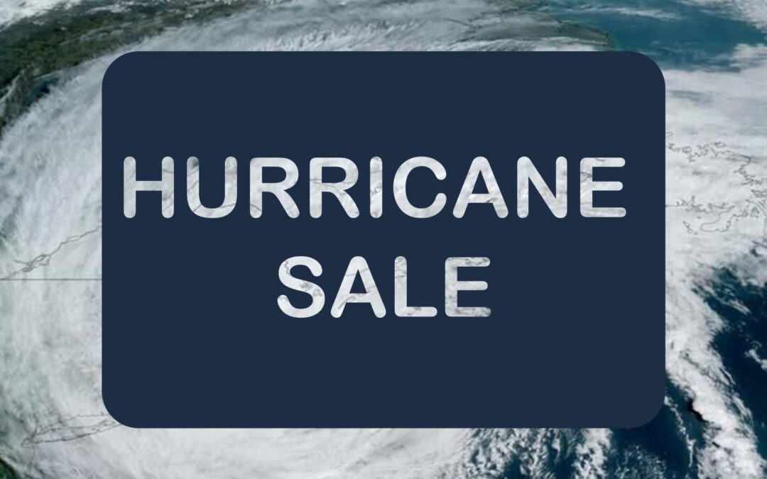 We’re Having a Hurricane Sale!