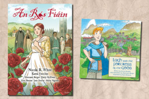 An Rós Fiáin and Lugh and the Fortress of the Gods published by Bradan Press